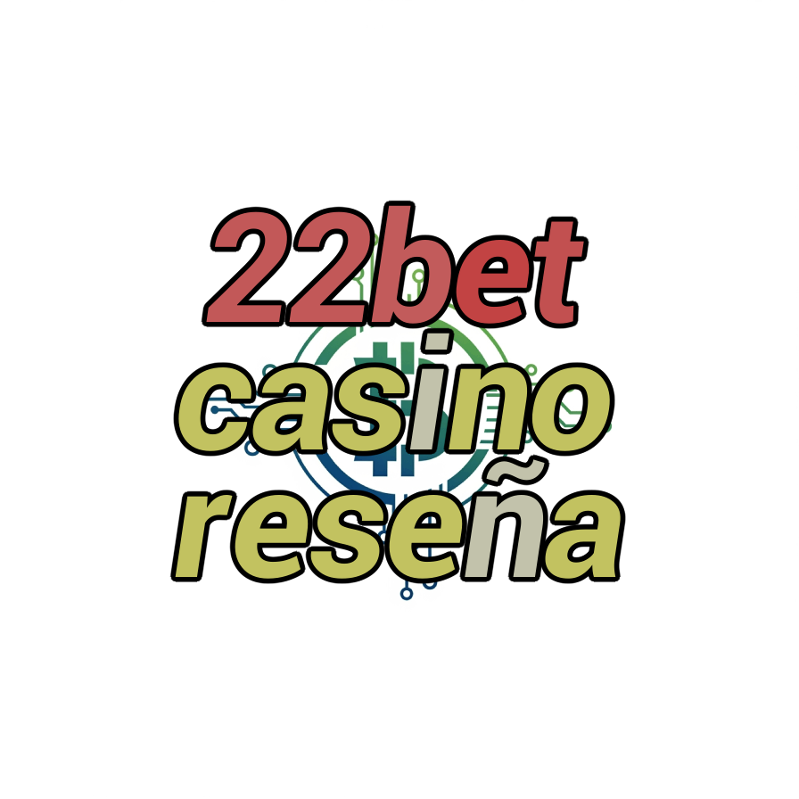 22bet casino reseña
